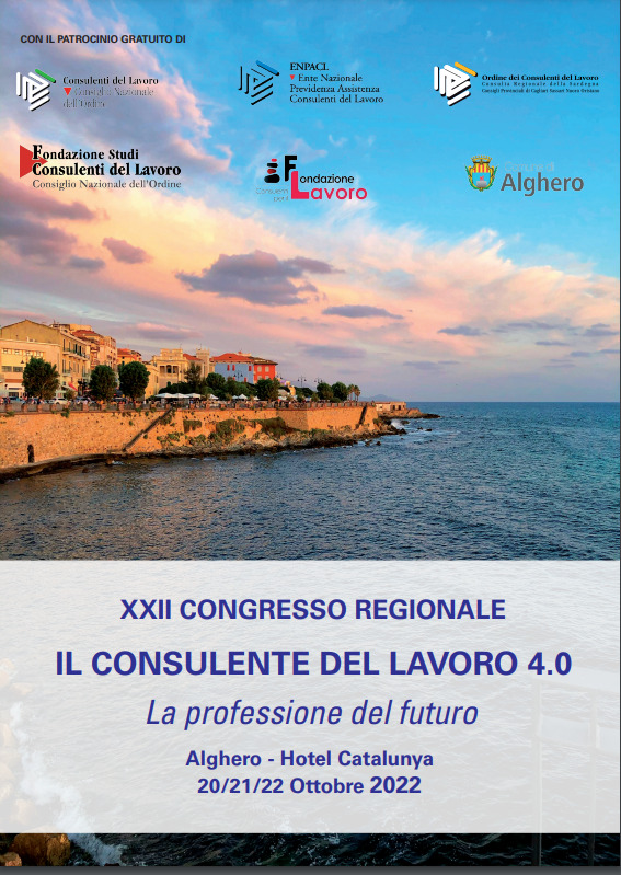 XXII Congresso Regionale Il Consulente del lavoro 4.0 La Professione del Futuro